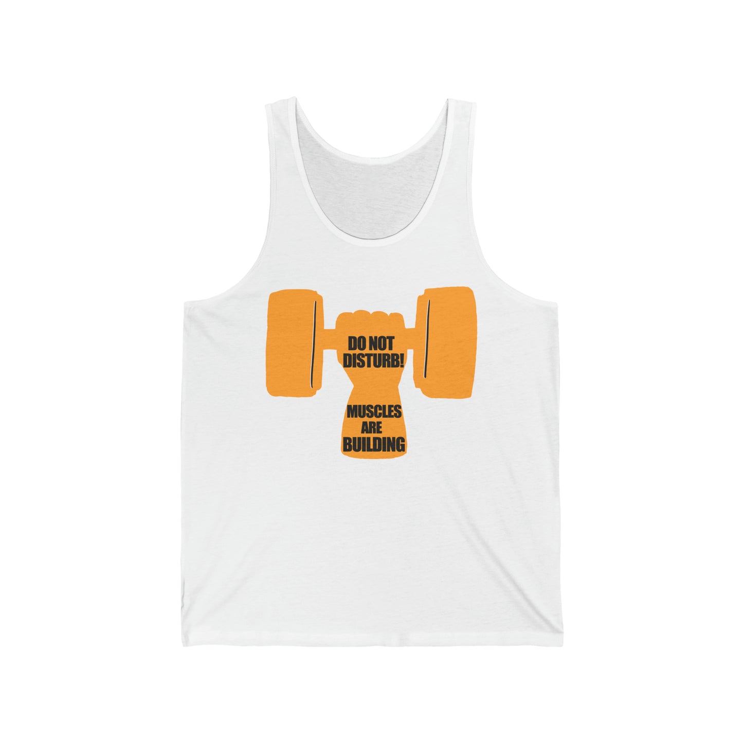 Do Not Disturb Muscles are Building Unisex Jersey Tank