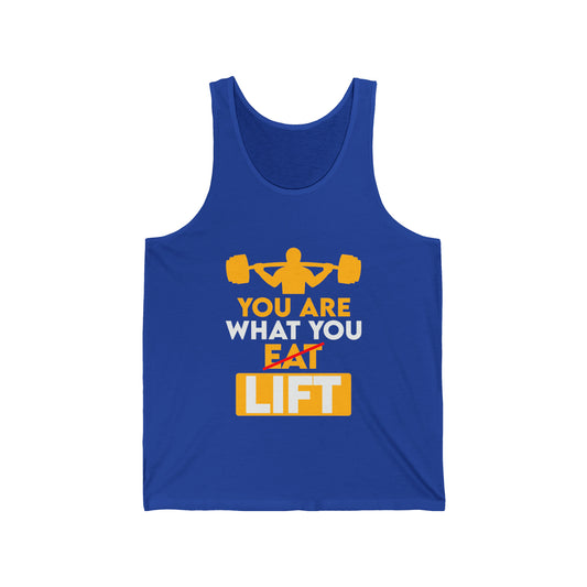 You are What You Lift Unisex Jersey Tank