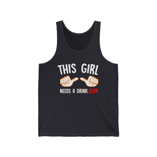 This Girl Needs A Gym Unisex Jersey Tank