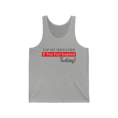 Tap My Shoulder Unisex Jersey Tank