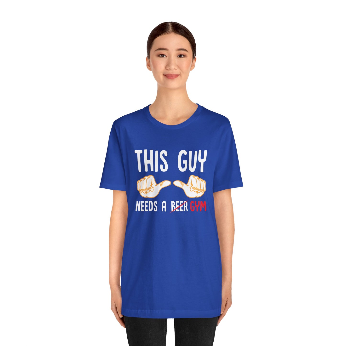 This Guy Needs A Gym Unisex Jersey Short Sleeve Tee