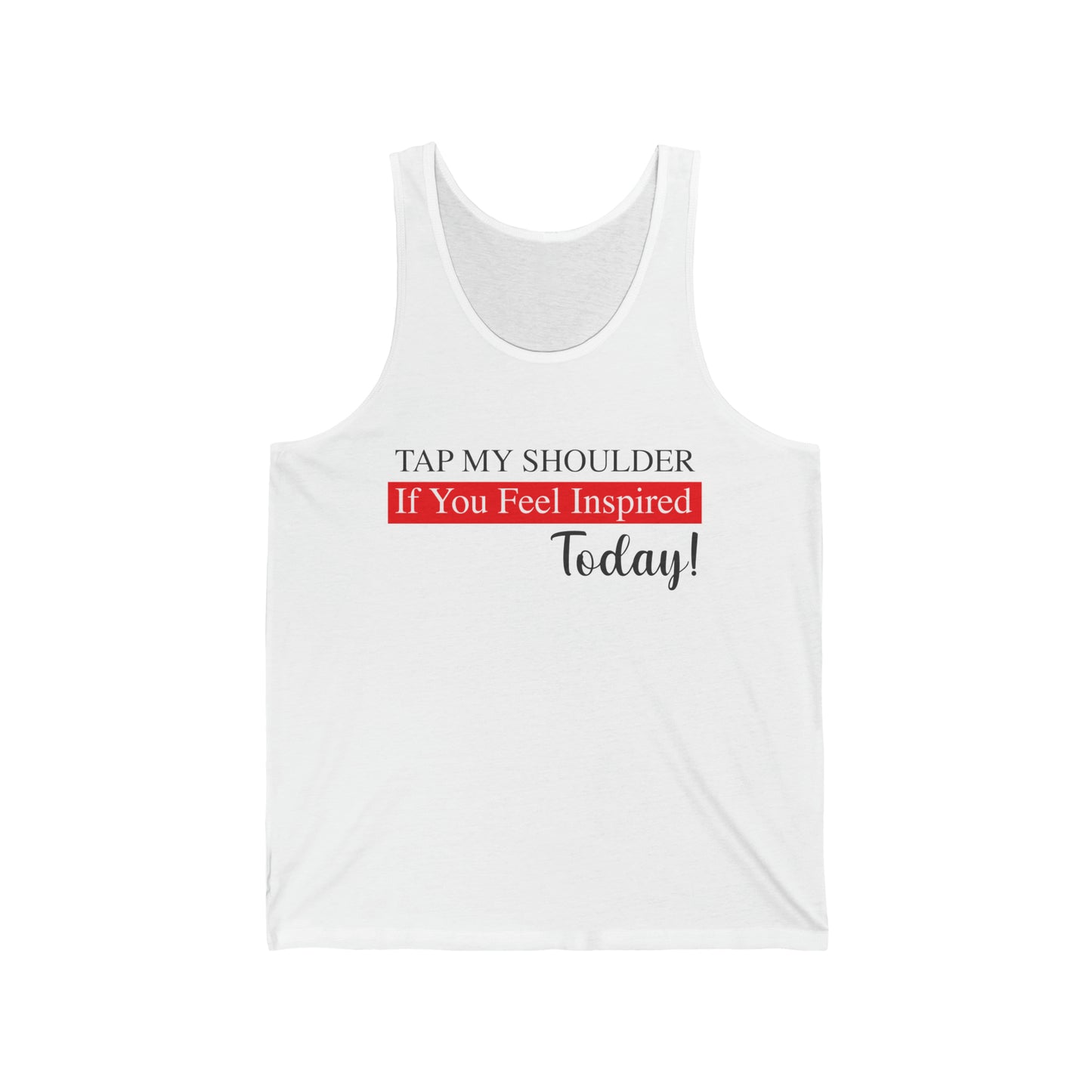 Tap My Shoulder Unisex Jersey Tank