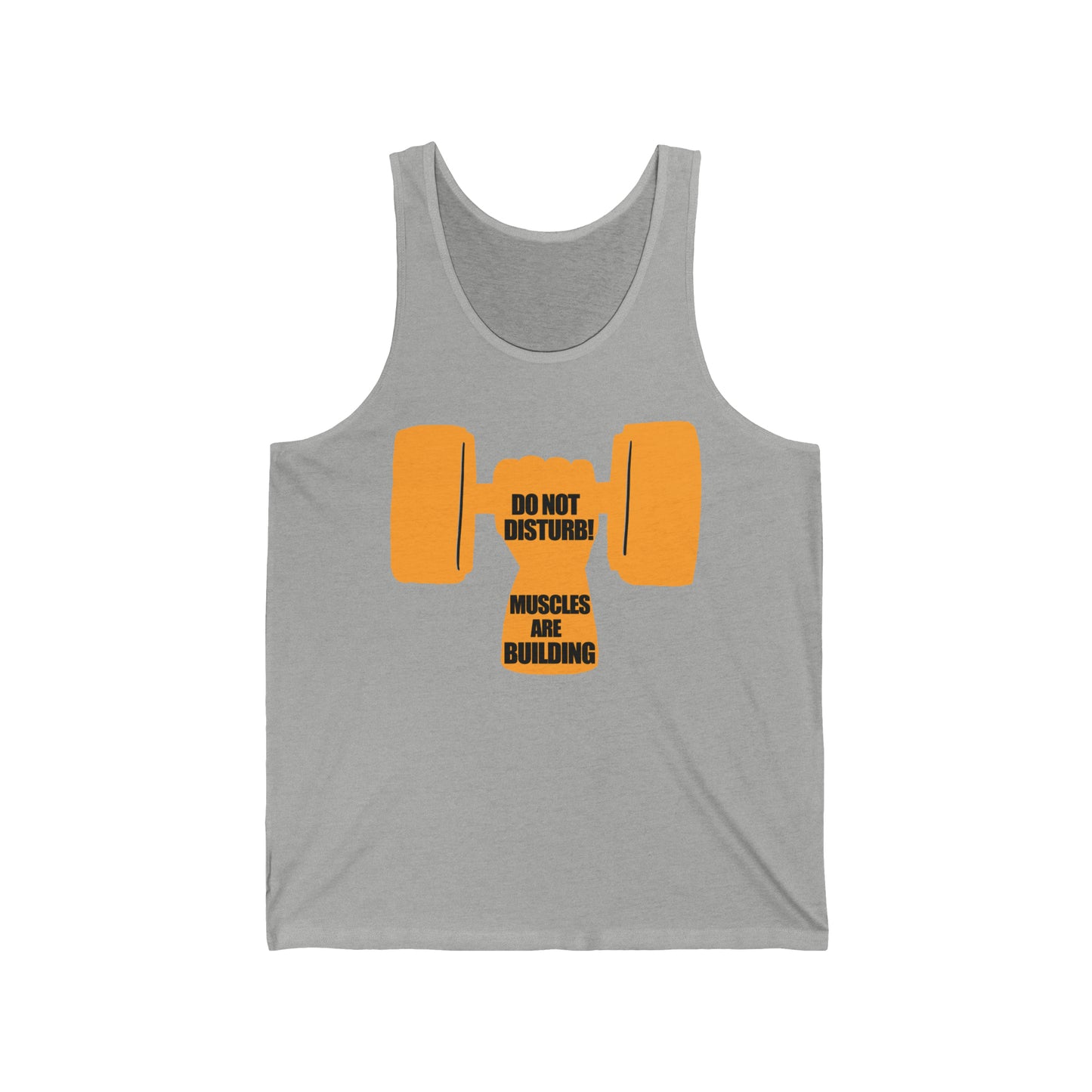 Do Not Disturb Muscles are Building Unisex Jersey Tank