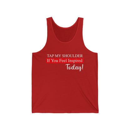 Tap My Shoulder Unisex Jersey Tank