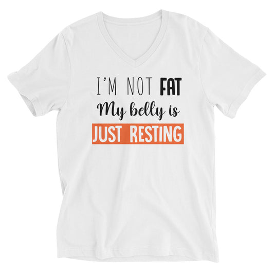 I'm Not Fat Unisex Short Sleeve V-Neck T-Shirt