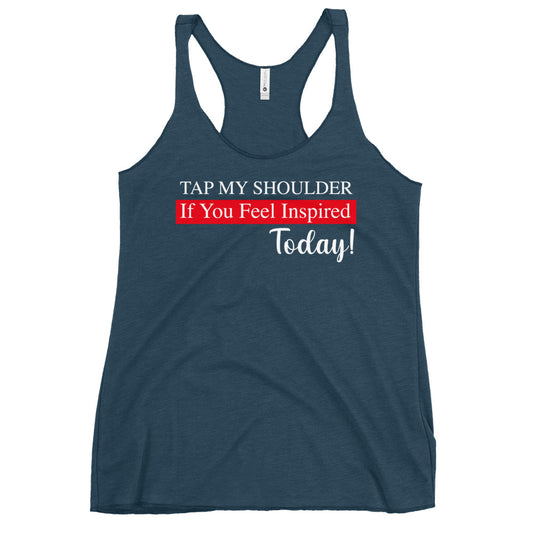 Tap my Shoulder Women's Racerback Tank