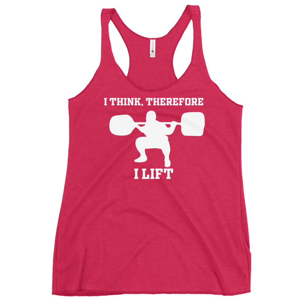 I Think Therefore I lift Women's Racerback Tank